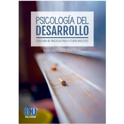 Imagen de PSICOLOGÍA DEL DESARROLLO. CUADERNO DE PRÁCTICAS PARA FUTUROS MAESTROS (ECU)