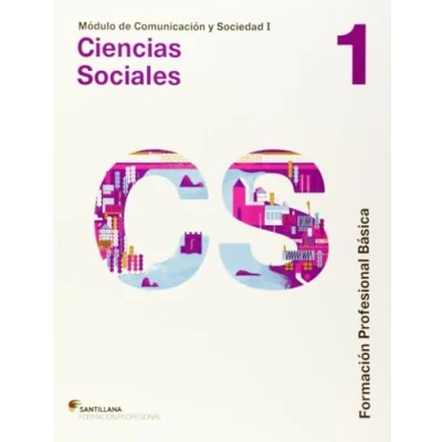 Imagen de COMUNICACION Y SOCIEDAD I CIENCIAS SOCIALES 1 FPB 9788468018546 (SABER HACER)