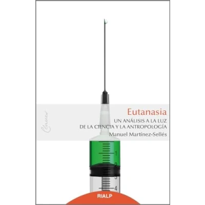 Imagen de Eutanasia: Un análisis a la luz de ciencia y antropología: 10 (Claves)