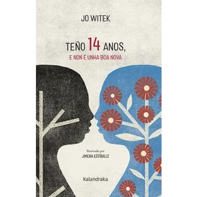 Imagen de Teño 14 anos, e non é unha boa nova (Tiramillas)