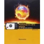 Imagen de Aprender Photoshop Cc 2016 Release Con 100 Ejercicios Practicos