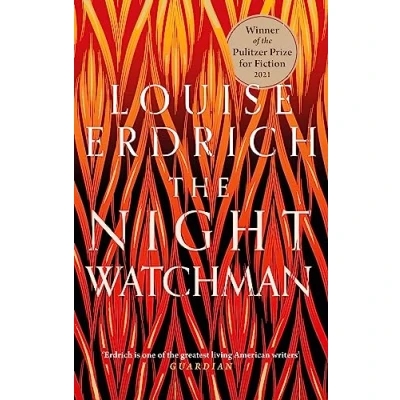 Imagen de The Night Watchman (winner Of Pulitzer Prize In Fiction 2021)