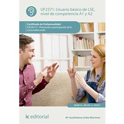 Imagen de Usuario básico de LSE, nivel competencia A1 y A2. SSCG0112 Promoción participación la comunidad sorda (SIN COLECCION)