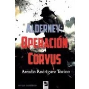 Imagen de Alderney: operacion corvus