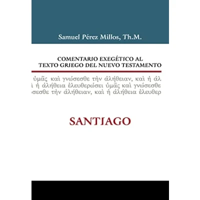 Imagen de COMENTARIO EXEGETICO AL TEXTO GRIEGO DEL N T SANTIAGO (COMEN,EXEGETICO N.T.)