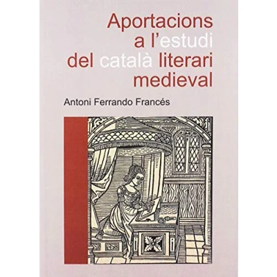 Imagen de Aportacions A Lestudi Del Català Literari Medieval