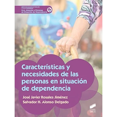 Imagen de Características y necesidades de las personas en situación dependencia: 23 (Servicios Socioculturales a la comunidad)