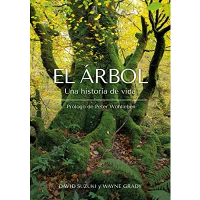 Imagen de El Árbol: Una historia de vida (Colección naturaleza salvaje)