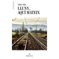 Imagen de Lluny Aqui Mateix