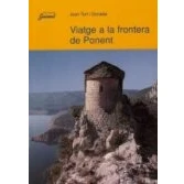 Imagen de Viatge A La Frontera De Ponent