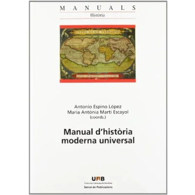Imagen de Manual d&#039;història moderna universal: 58 (Manuals de la UAB)
