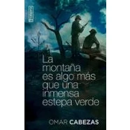 Imagen de La Montaña Es Algo Mas Que Una Inmensa Estepa Verde
