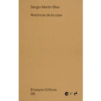 Imagen de RETÓRICAS DE LA CASA: 8 (ENSAYOS CRITICOS)