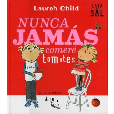 Imagen de NUNCA JAMáS COMERé TOMATES: 21 (AFORTUNADA)
