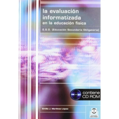 Imagen de La Evaluacion Informatizada En Educacion Fisica (incluye Cd ro M)
