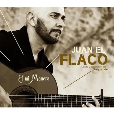 Imagen de A Mi Manera Juan el Flaco