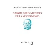 Imagen de Gabriel Miró, maestro de la modernidad: 115 (Mirto Academia)