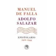 Imagen de Manuel De Falla adolfo Salazar. Epistolario. 1916 1944