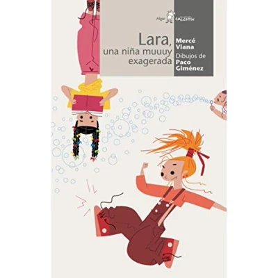 Imagen de Lara, una niña muuuy exagerada: 2 (Calcetín)
