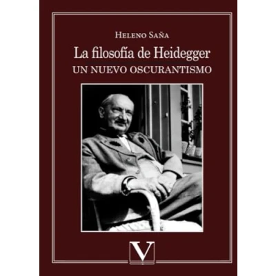 Imagen de LA FILOSOFIA DE HEIDEGGER UN NUEVO OSCURANTISMO (Ensayo)
