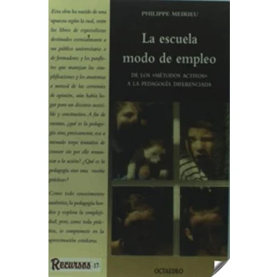 Imagen de la escuela, modo De empleo: los métodos activos a pedagogía diferenciada: 17 (Recursos)