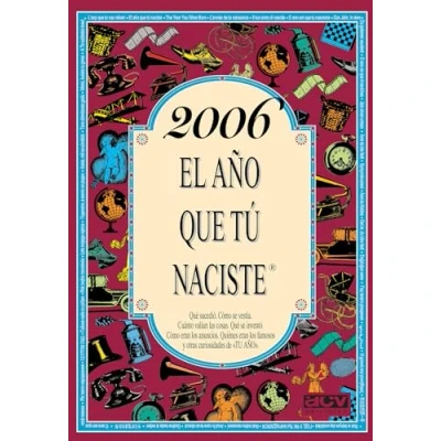 Imagen de 2006 El año que tú naciste