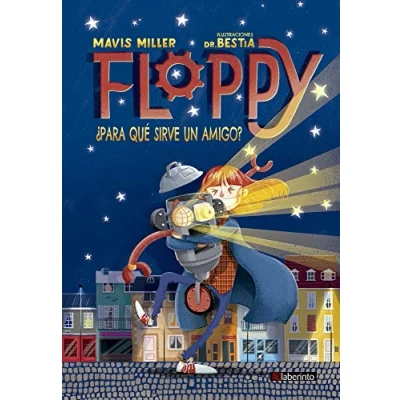 Imagen de Floppy. ¿para qué sirve Un Amigo (INFANTIL Y JUVENIL)