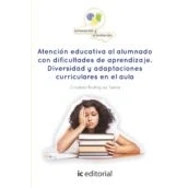 Imagen de Atención educativa al alumnado con dificultades de aprendizaje. diversidad y adaptaciones curriculares en el aula (SIN COLECCION)