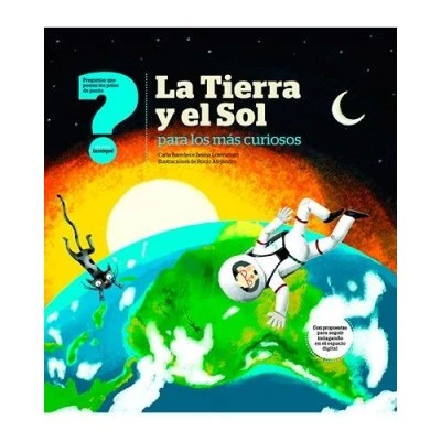 Imagen de TIERRA Y EL SOL PARA LOS MAS CURIOSOS, LA