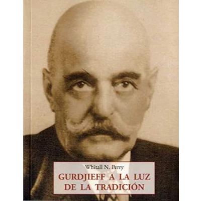 Imagen de Gurdjieff a LA luz DE tradición (LOS PEQUE?OS LIBROS SABIDURIA)