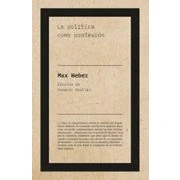 Imagen de La política como profesión (CLASICOS DEL PENSAMIENTO)