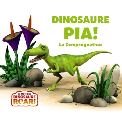 Imagen de Dinosaure Pía! La Compsognathus (Catalá A PARTIR DE 0 ANYS CONTES Altres contes)