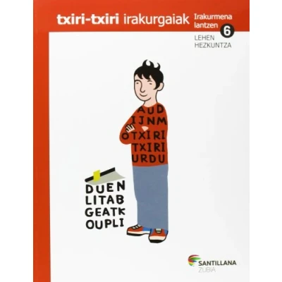 Imagen de TXIRI IRAKURGAIAK ERANTZUNAK IRAKURMENA LANTZEN 2 LEHEN HEZKUNTZA 9788498944433 (CAMINOS DEL SABER)