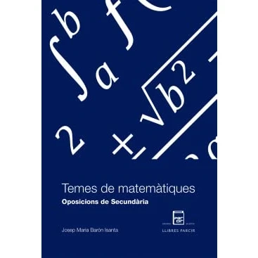 Imagen de Temes de matemàtiques: Oposicions secundària