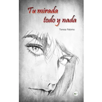 Imagen de Tu Mirada Todo Y Nada