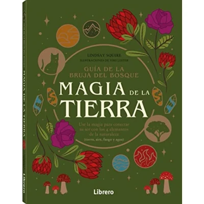 Imagen de Guía de la bruja del bosque magia TIERRA : Use para conectar su ser con los 4 elementos naturaleza ( tierra, aire, fuego y agua))