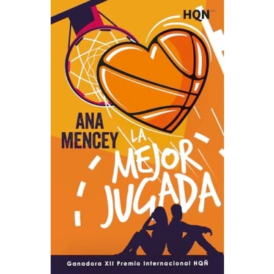 Imagen de La mejor jugada: Ganadora del XII Premio Internacional HQÑ: 297 (HQN)