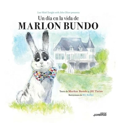 Imagen de Un dia en la vida de Marlon Bundo (Álbumes Ilustrados)