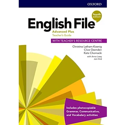Imagen de English File 4th Edition Advance Plus Teacher&#039;s Guide with Resource Centre (English Fourth Edition)