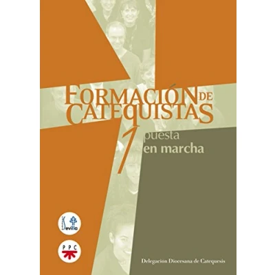 Imagen de Formación De Catequistas. 1. Puesta En Marcha (Catequesis Sevilla)