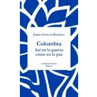 Imagen de La Paz En Colombia: Asi Guerra Como
