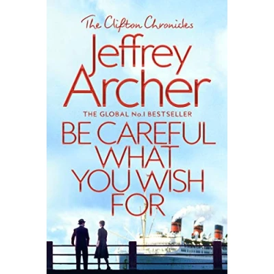 Imagen de Be Careful What You Wish For (the Clifton Chronicles 4)
