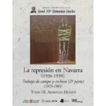 Imagen de La Represion En Navarra (1936 1939)trabajo De Campo Y Archivo (2ª Part