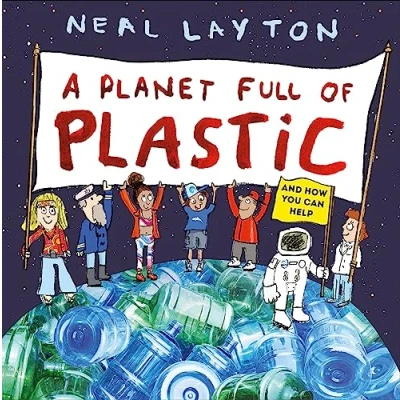 Imagen de A Planet Full of Plastic: and how you can help (Eco Explorers)