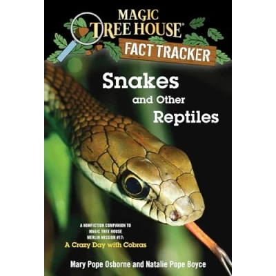 Imagen de Snakes And Other Reptiles: A Nonfiction Companion To Magic Tree House