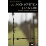Imagen de La Union Sovietica Y Shoah: Genocidio Resistencia Silenciami Ento