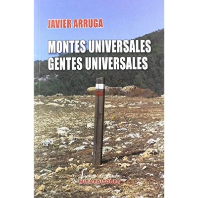 Imagen de Montes Universales, gentes universales: Un viaje a pie por Teruel resiste (Sueños de tinta)