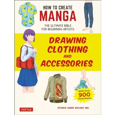 Imagen de How To Create Manga: Drawing Clothing And Accessories