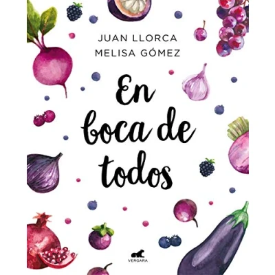 Imagen de En boca de todos: La guía alimentación saludable para familias y niños a partir un año (Vergara)