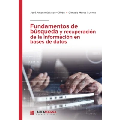 Imagen de Fundamentos de búsqueda y recuperación la información en bases datos
